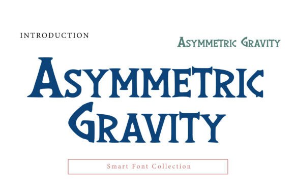 Asymmetric Gravity: Gothic Display Serif Font
