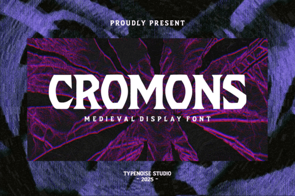 Cromons: A Bold Medieval Display Typeface