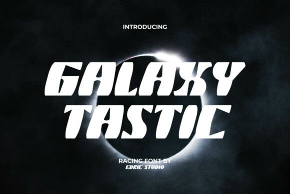 Galaxy Tastic: A Modern Font for Dynamic Designs