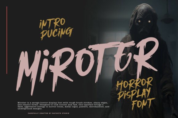 Miroter: A Font for Fear and Dark Design